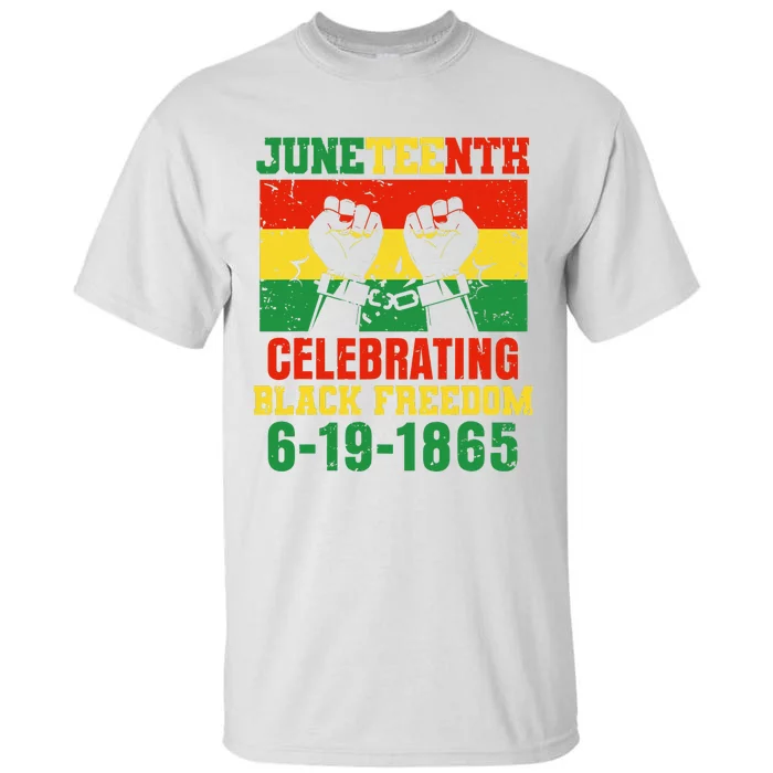 Juneteenth Celebrating Black Freedom 1865 African American Tall T-Shirt