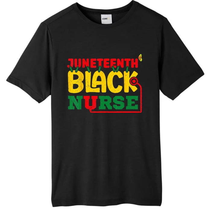 Juneteenth Celebrate Black Nurse ChromaSoft Performance T-Shirt