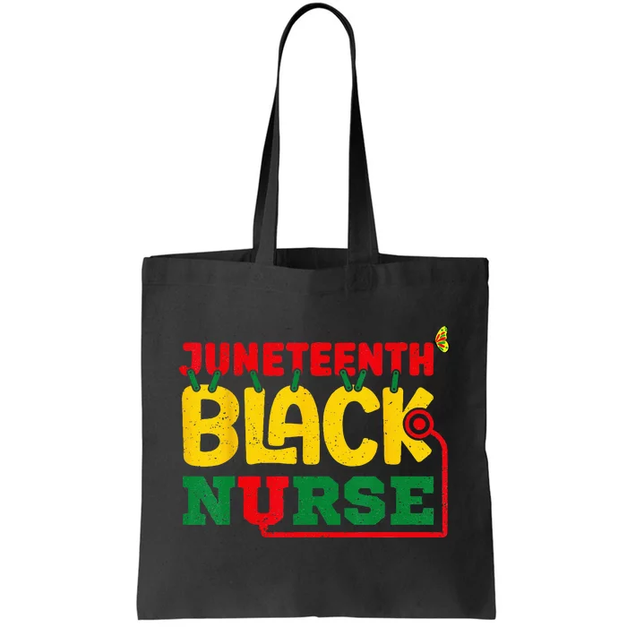 Juneteenth Celebrate Black Nurse Tote Bag