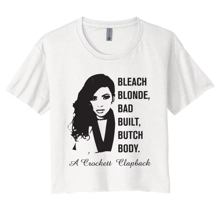 Jasmine Crockett Bleach Blonde Bad Built Butch Body Women's Crop Top Tee