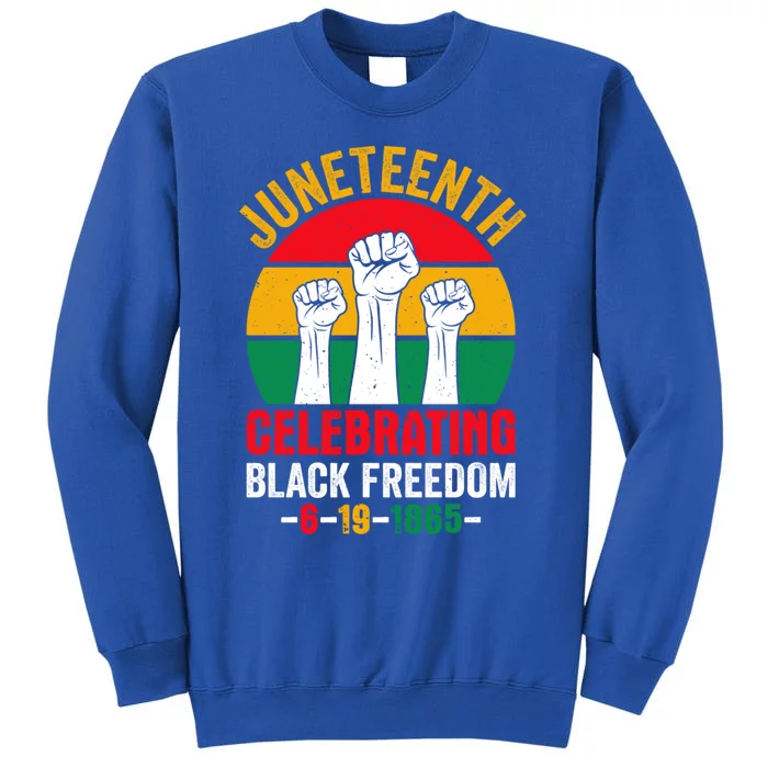 Junenth Celebrating Black Freedom 1865 Junenth Meaningful Gift Sweatshirt