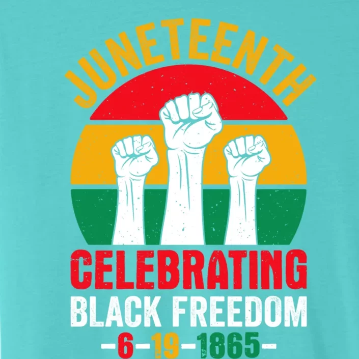 Junenth Celebrating Black Freedom 1865 Junenth Meaningful Gift ChromaSoft Performance T-Shirt