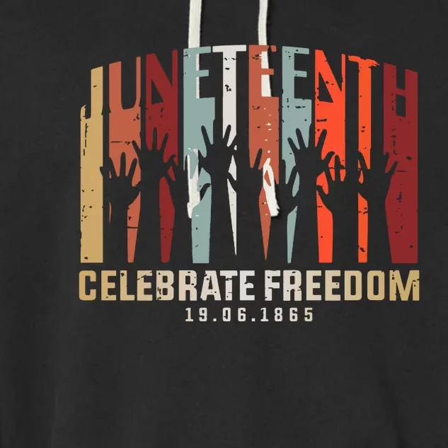 Juneteenth Celebrating Black Freedom, Black History Garment-Dyed Fleece Hoodie