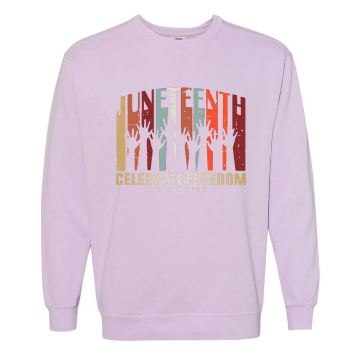 Juneteenth Celebrating Black Freedom, Black History Garment-Dyed Sweatshirt