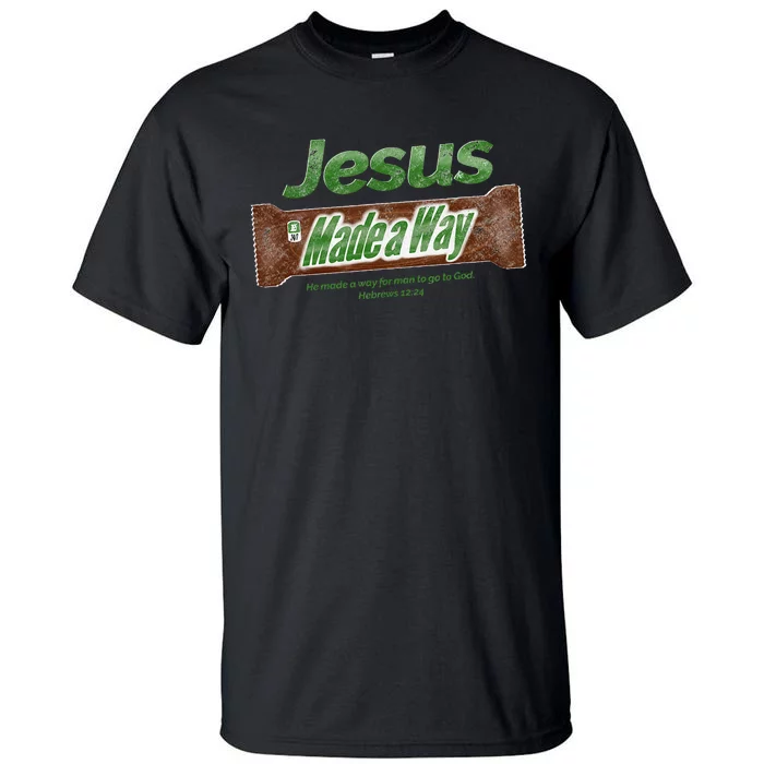 Jesus Candy Bar Christian Gift Tall T-Shirt