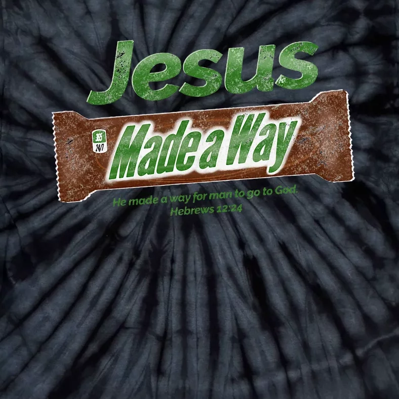 Jesus Candy Bar Christian Gift Tie-Dye T-Shirt