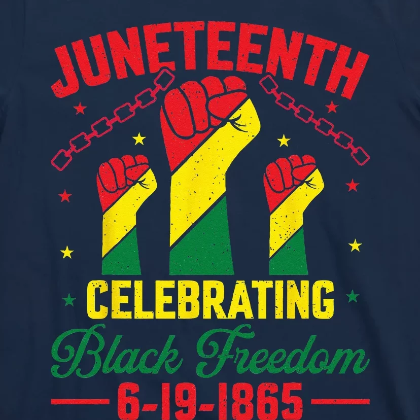 Juneteenth Celebrating Black Freedom 1865 African American T-Shirt