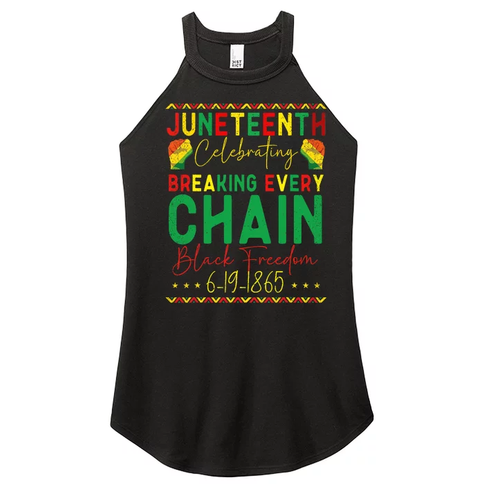 Juneteenth Celebrating Breaking Every Chain Since 1865 Women’s Perfect Tri Rocker Tank