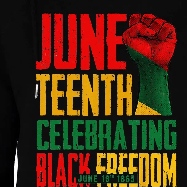 Juneteenth  Celebrating Black Freedom 1865 Womens Funnel Neck Pullover Hood