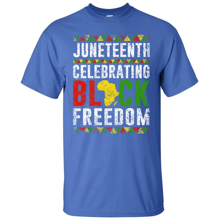 Junenth Celebrating Black Freedom Africa 1865 Junenth Gift Tall T-Shirt