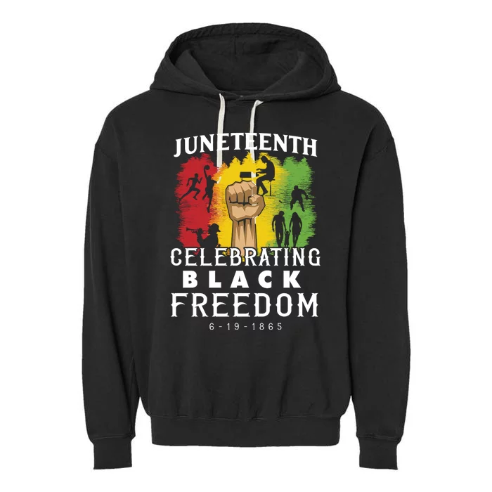 Juneteenth Celebrating Black Freedom 1865 Garment-Dyed Fleece Hoodie