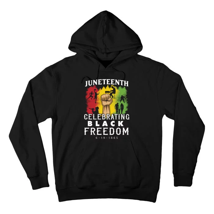 Juneteenth Celebrating Black Freedom 1865 Tall Hoodie