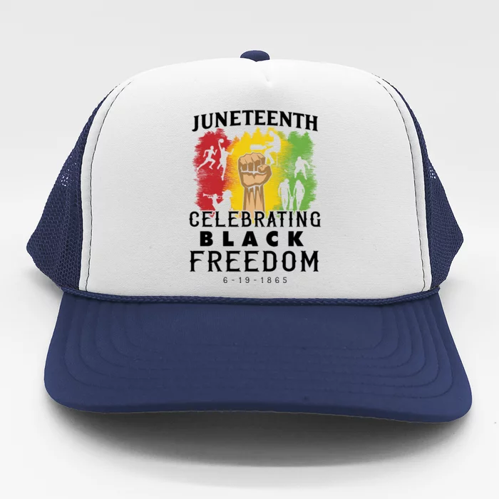 Juneteenth Celebrating Black Freedom 1865 Trucker Hat