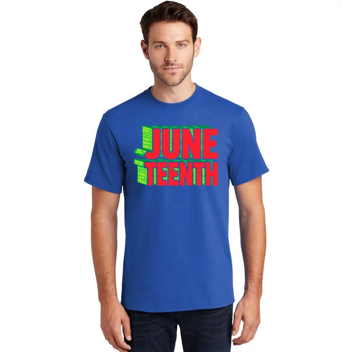 Juneteenth Celebrate Black Slave Freedom Gift Tall T-Shirt