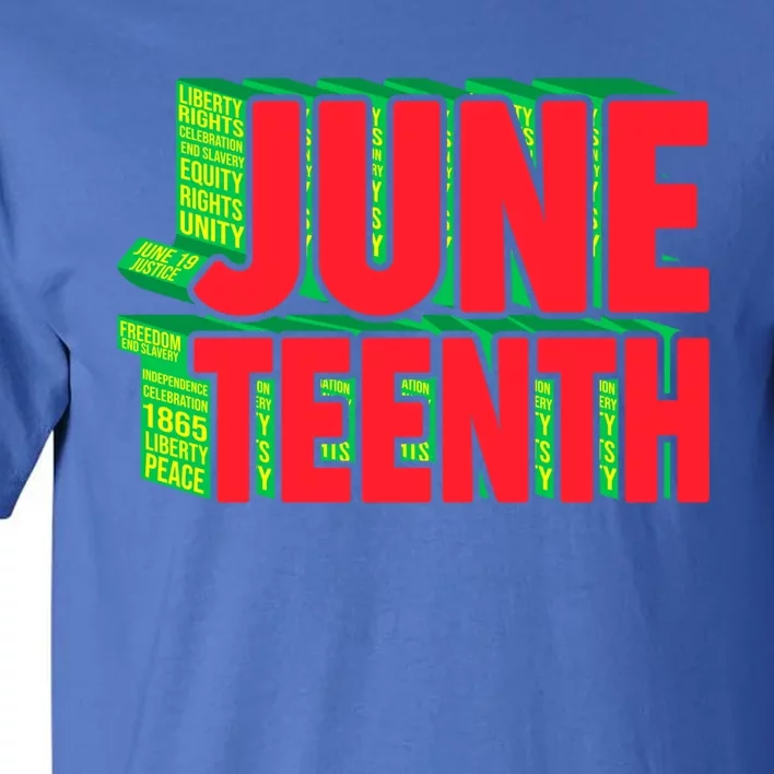 Juneteenth Celebrate Black Slave Freedom Gift Tall T-Shirt