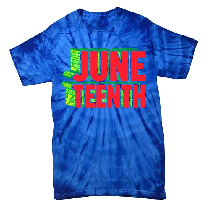 Juneteenth Celebrate Black Slave Freedom Gift Tie-Dye T-Shirt