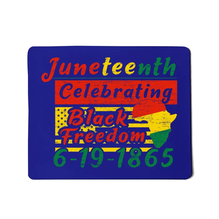 Junenth Celebrating Black Freedom 6191865 Junenth Gift Mousepad