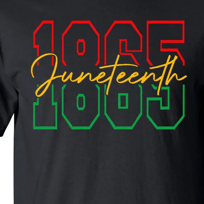 Juneteenth Celebrate Black Freedom 1865 History Month Tall T-Shirt