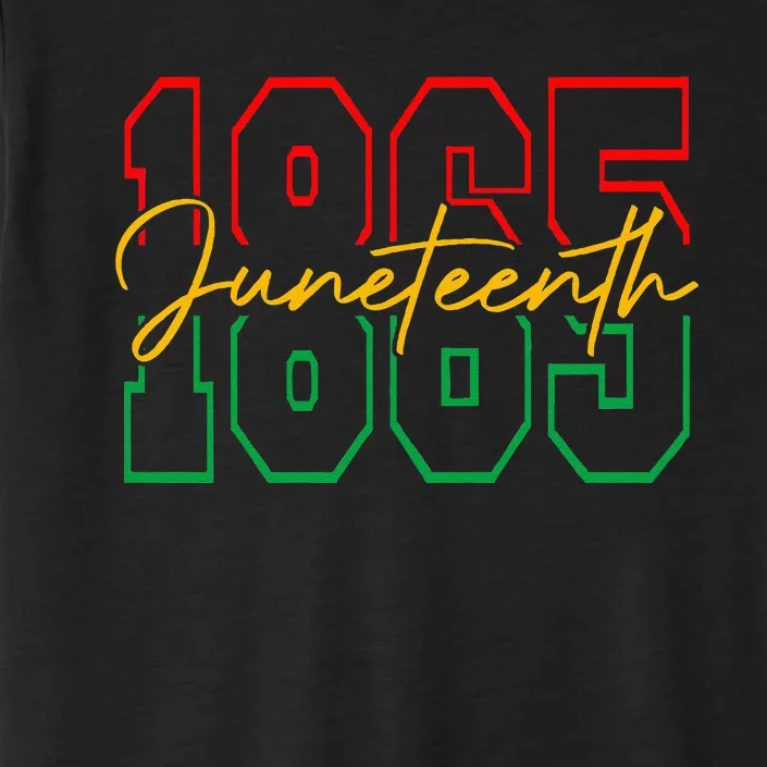 Juneteenth Celebrate Black Freedom 1865 History Month ChromaSoft Performance T-Shirt