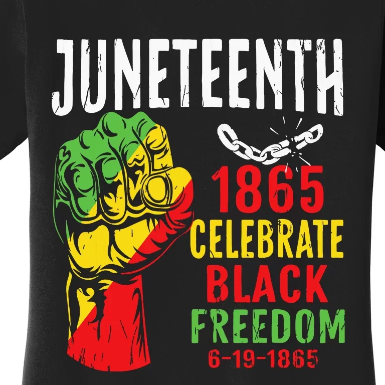 Juneteenth Celebrate Black Freedom Juneteenth African Women's T-Shirt