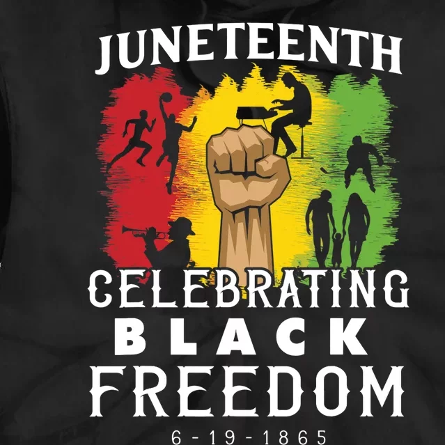 Juneteenth Celebrate Black Freedom Tie Dye Hoodie