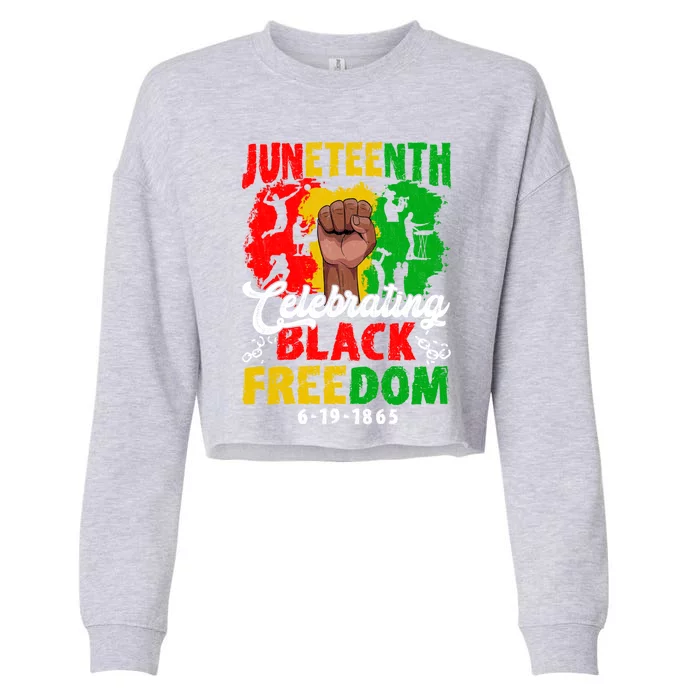 Juneteenth Celebrate Black Freedom Day Graphic Funny Gift Cropped Pullover Crew