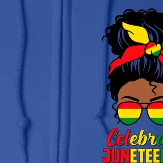 Juneteenth Celebrate Black History Indepedence Black Gift Full Zip Hoodie