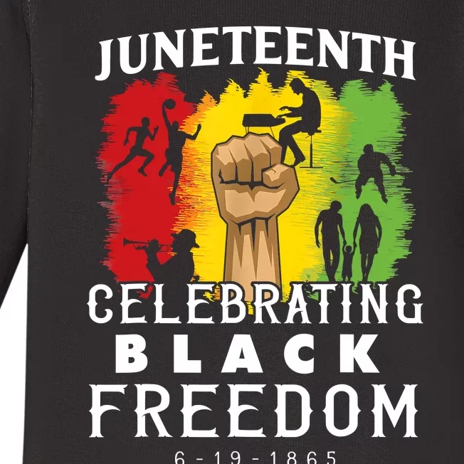 Juneteenth Celebrate Black Freedom 1865 June 19th Men Women Baby Long Sleeve Bodysuit