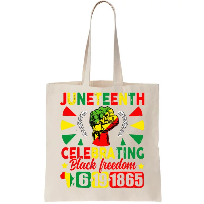 Juneteenth Celebrating Black Freedom 1865 Tote Bag