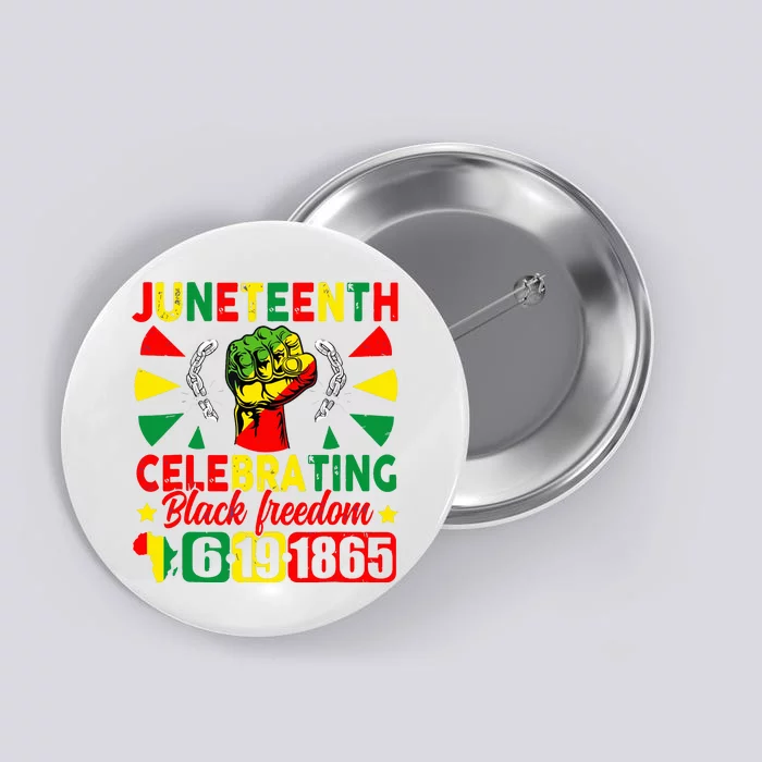 Juneteenth Celebrating Black Freedom 1865 Button