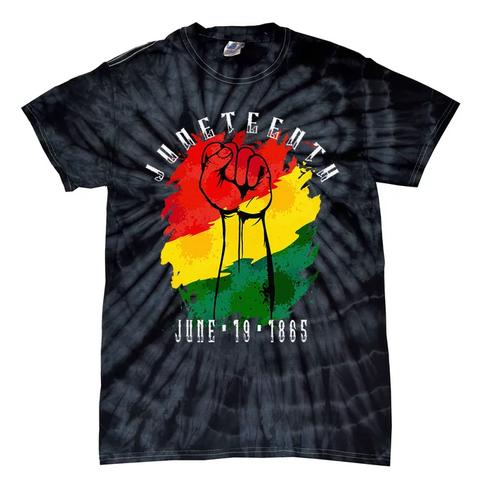 Juneteenth Celebrating Black Freedom Day June 19th 1865 Tie-Dye T-Shirt