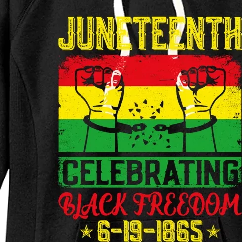 Juneteenth Celebrating Black Freedom 1865 Black History Meaningful Gift Women's Fleece Hoodie