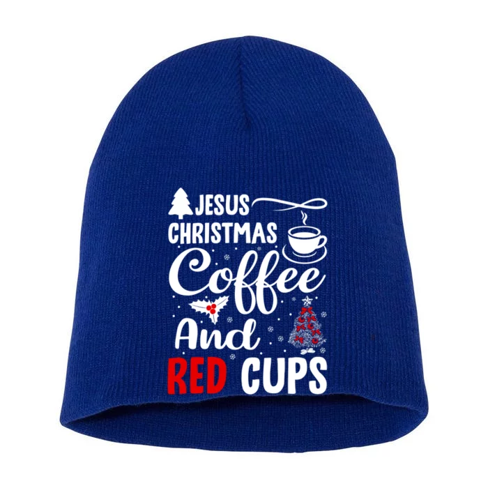 Jesus Christmas Coffee And Red Cups Christian Xmas Holiday Gift Short Acrylic Beanie