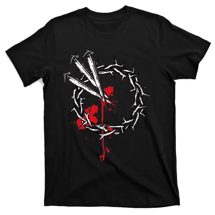 Jesus Crucifixion Crown Of Thorns With 3 Cross Nails T-Shirt