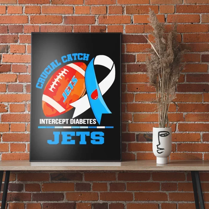 Jets Crucial Catch Intercept Diabetes Poster