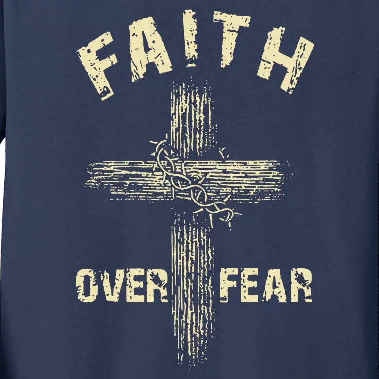 Jesus Christ Cross Faith Over Fear Kids Long Sleeve Shirt