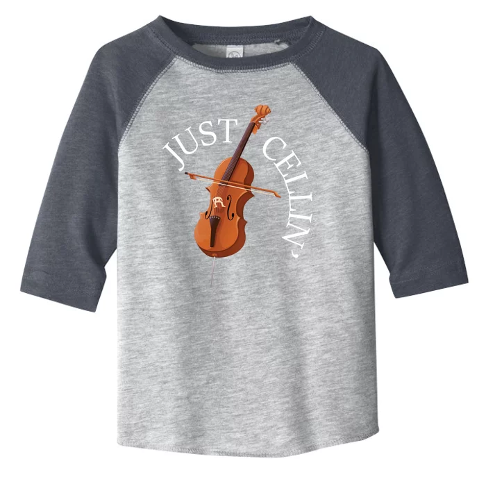 Just Cellin - Cello Player Cellist Musician Classical Music Toddler Fine Jersey T-Shirt