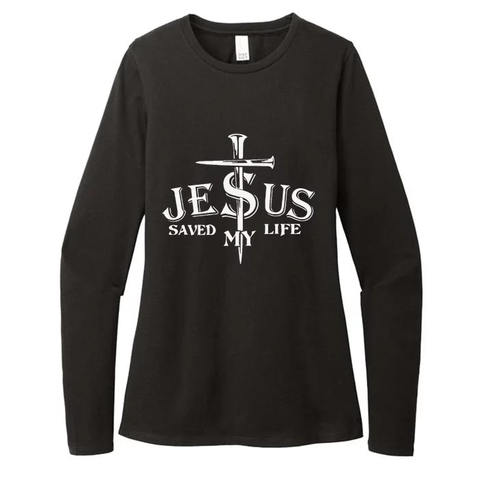 Jesus Cross Christ Saved My Life Quote Saying Christian Womens CVC Long Sleeve Shirt