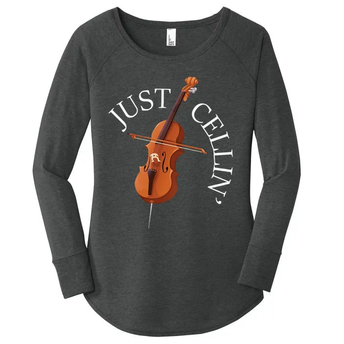 Just Cellin Cello Player Cellist Musician Classical Music Long Sleeve Women's Perfect Tri Tunic Long Sleeve Shirt