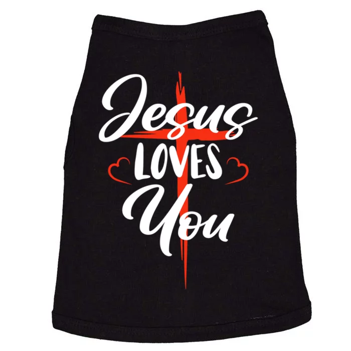 Jesus Christ Cross Jesus Loves You Christian Faith Doggie Tank