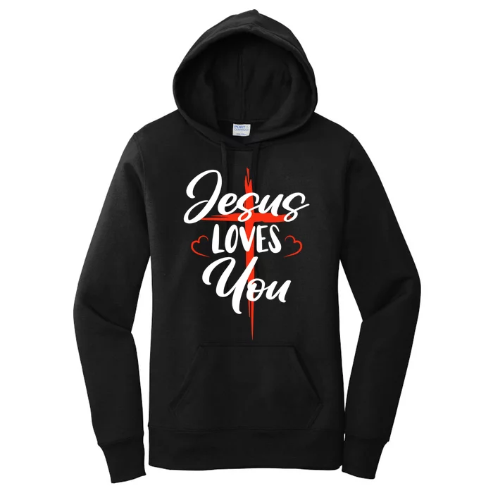 Jesus Christ Cross Jesus Loves You Christian Faith Women's Pullover Hoodie