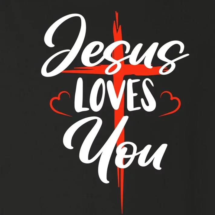 Jesus Christ Cross Jesus Loves You Christian Faith Toddler Long Sleeve Shirt