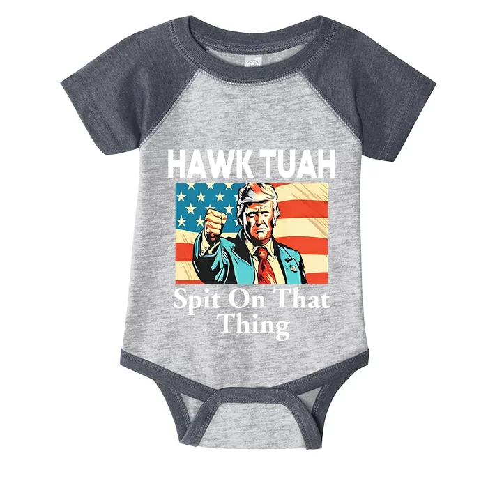 Jane Coaston Donald Trump Hawk Tuah Spit On That Thing Infant Baby Jersey Bodysuit