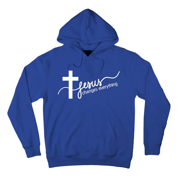 Jesus Changes Everything Cross Hoodie