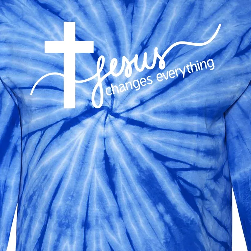 Jesus Changes Everything Cross Tie-Dye Long Sleeve Shirt