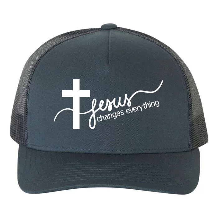 Jesus Changes Everything Cross Yupoong Adult 5-Panel Trucker Hat