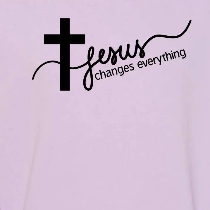 Jesus Changes Everything Cross Garment-Dyed Sweatshirt