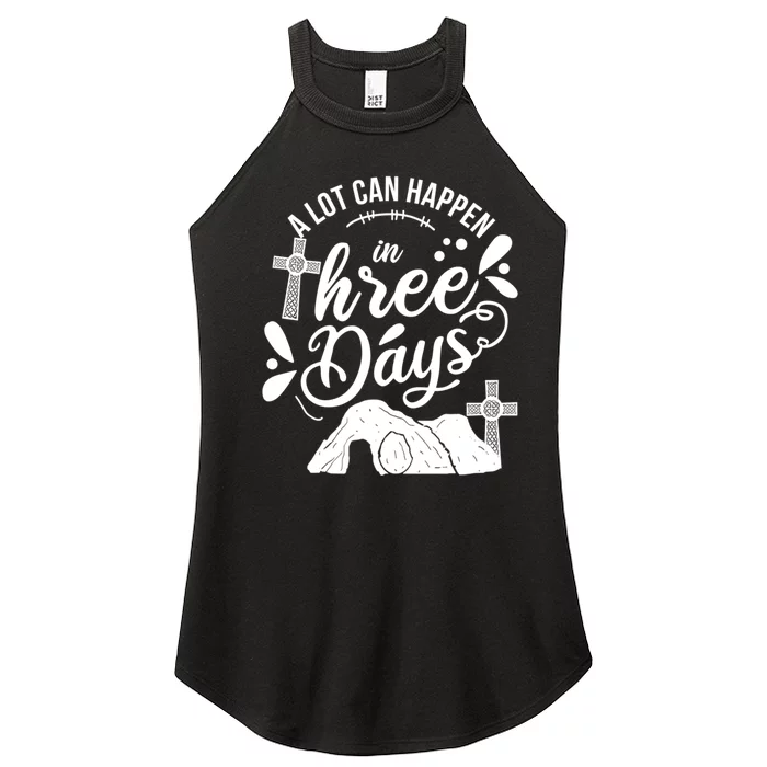 Jesus Christian Easter A Lot Can Happen In Three Days Women’s Perfect Tri Rocker Tank