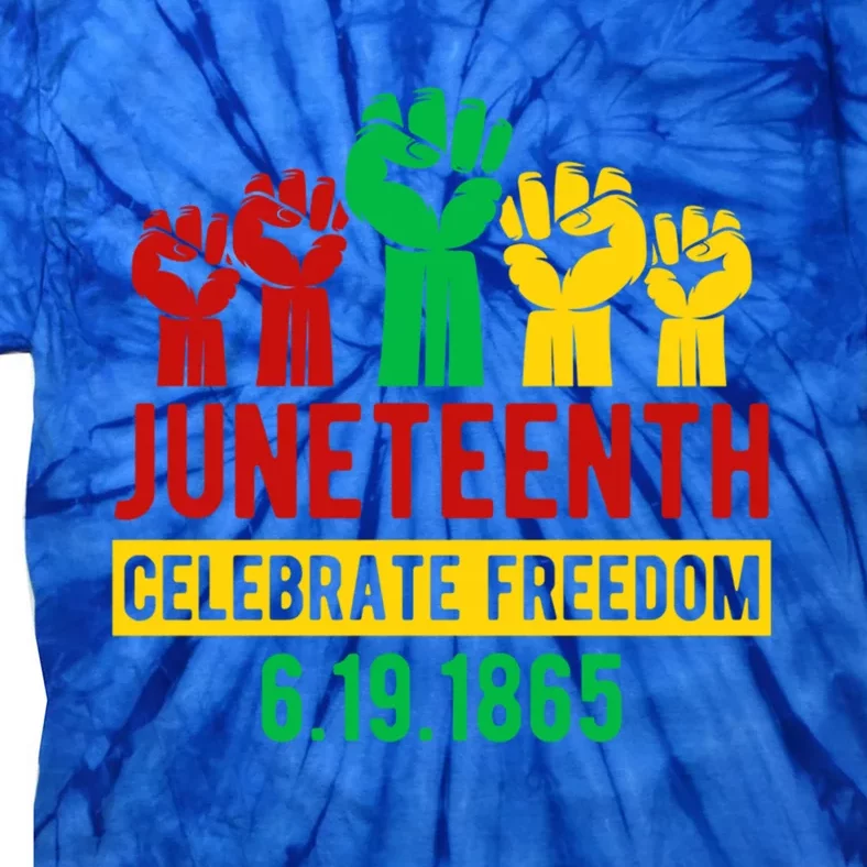 Juneteenth Celebrating Freedom Black History Black Great Gift Tie-Dye T-Shirt