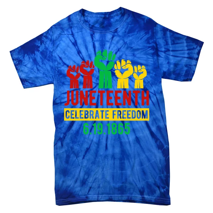 Juneteenth Celebrating Freedom Black History Black Great Gift Tie-Dye T-Shirt